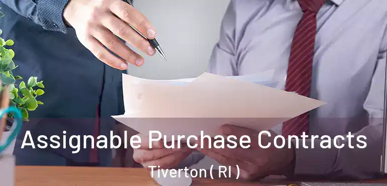  Assignable Purchase Contracts Tiverton ( RI )
