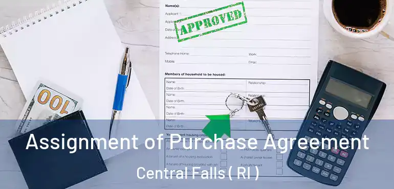  Assignment of Purchase Agreement Central Falls ( RI )