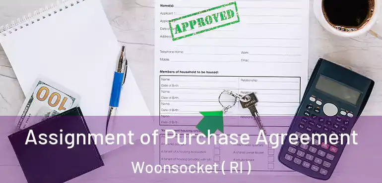  Assignment of Purchase Agreement Woonsocket ( RI )