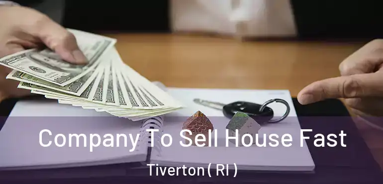  Company To Sell House Fast Tiverton ( RI )