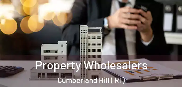  Property Wholesalers Cumberland Hill ( RI )