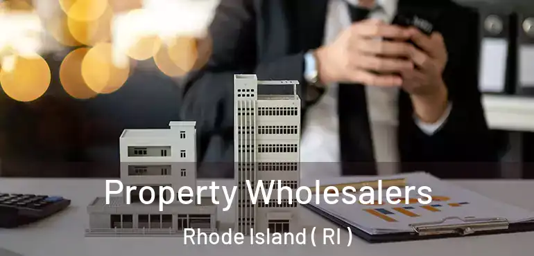  Property Wholesalers Rhode Island ( RI )