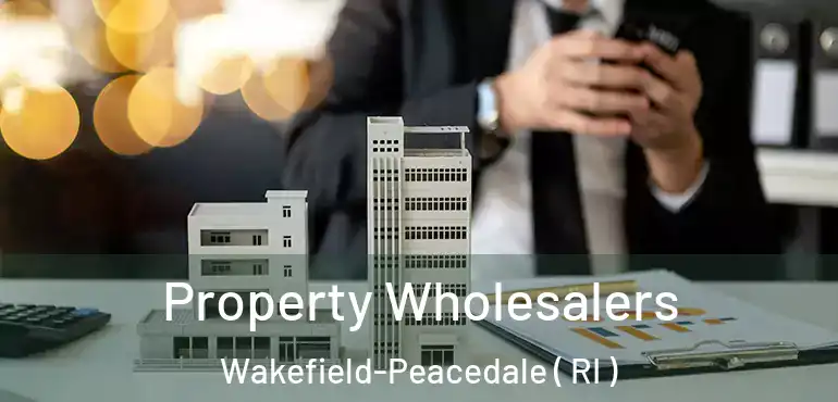  Property Wholesalers Wakefield-Peacedale ( RI )