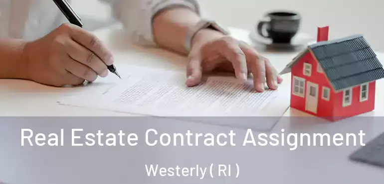  Real Estate Contract Assignment Westerly ( RI )