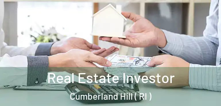  Real Estate Investor Cumberland Hill ( RI )