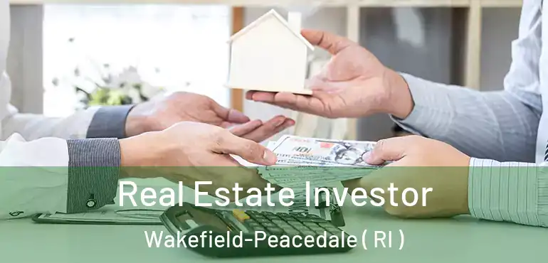  Real Estate Investor Wakefield-Peacedale ( RI )