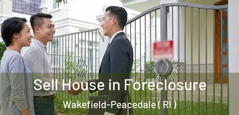  Sell House in Foreclosure Wakefield-Peacedale ( RI )