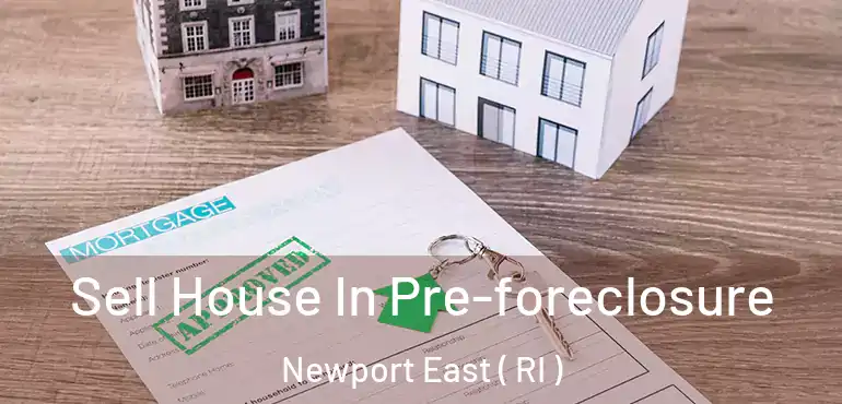  Sell House In Pre-foreclosure Newport East ( RI )