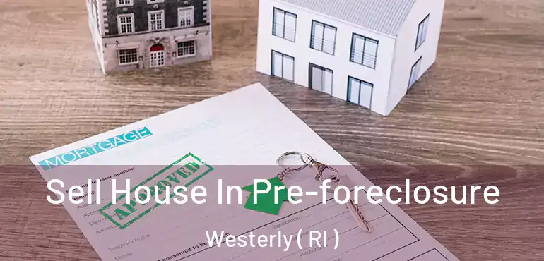  Sell House In Pre-foreclosure Westerly ( RI )