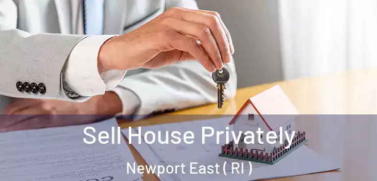  Sell House Privately Newport East ( RI )