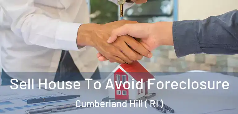  Sell House To Avoid Foreclosure Cumberland Hill ( RI )