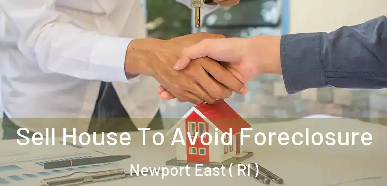  Sell House To Avoid Foreclosure Newport East ( RI )