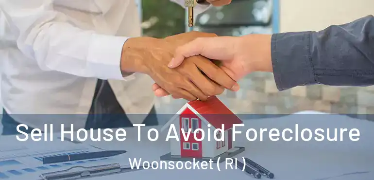  Sell House To Avoid Foreclosure Woonsocket ( RI )