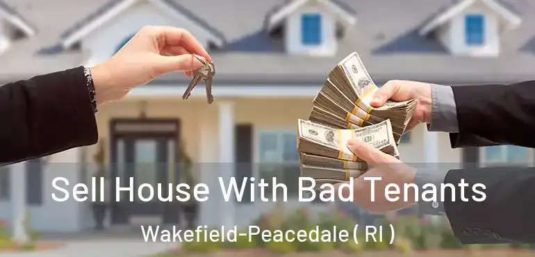  Sell House With Bad Tenants Wakefield-Peacedale ( RI )