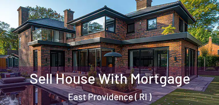  Sell House With Mortgage East Providence ( RI )
