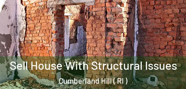  Sell House With Structural Issues Cumberland Hill ( RI )