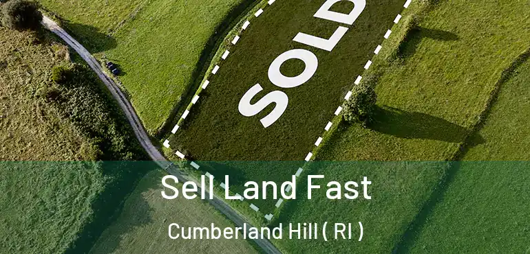  Sell Land Fast Cumberland Hill ( RI )