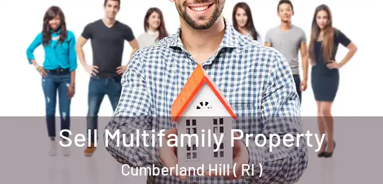  Sell Multifamily Property Cumberland Hill ( RI )