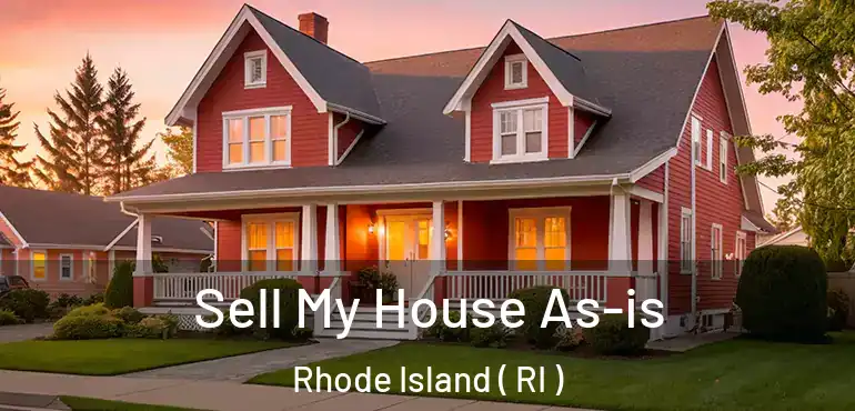  Sell My House As-is Rhode Island ( RI )
