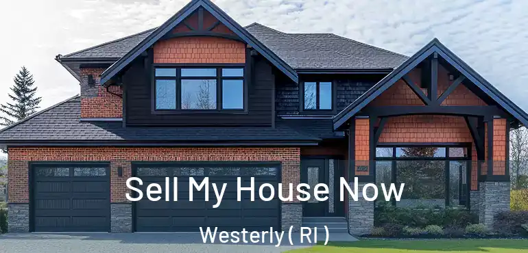  Sell My House Now Westerly ( RI )