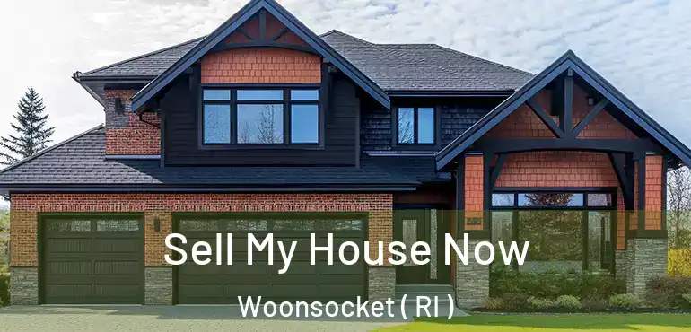  Sell My House Now Woonsocket ( RI )