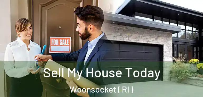  Sell My House Today Woonsocket ( RI )
