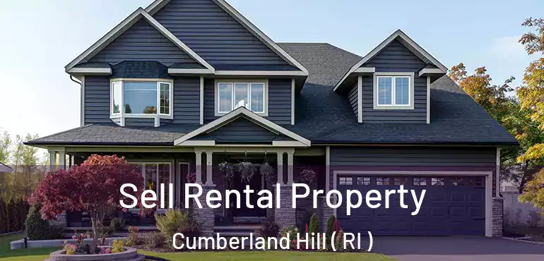  Sell Rental Property Cumberland Hill ( RI )