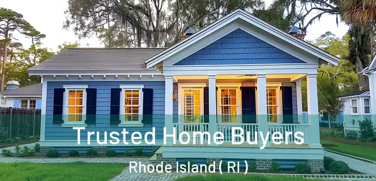  Trusted Home Buyers Rhode Island ( RI )