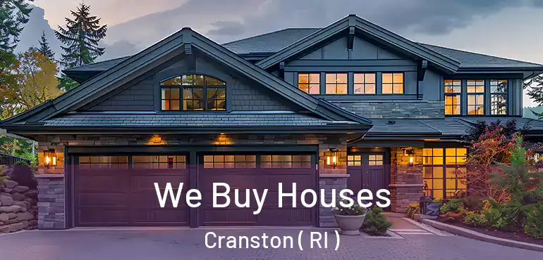  We Buy Houses Cranston ( RI )