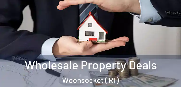  Wholesale Property Deals Woonsocket ( RI )
